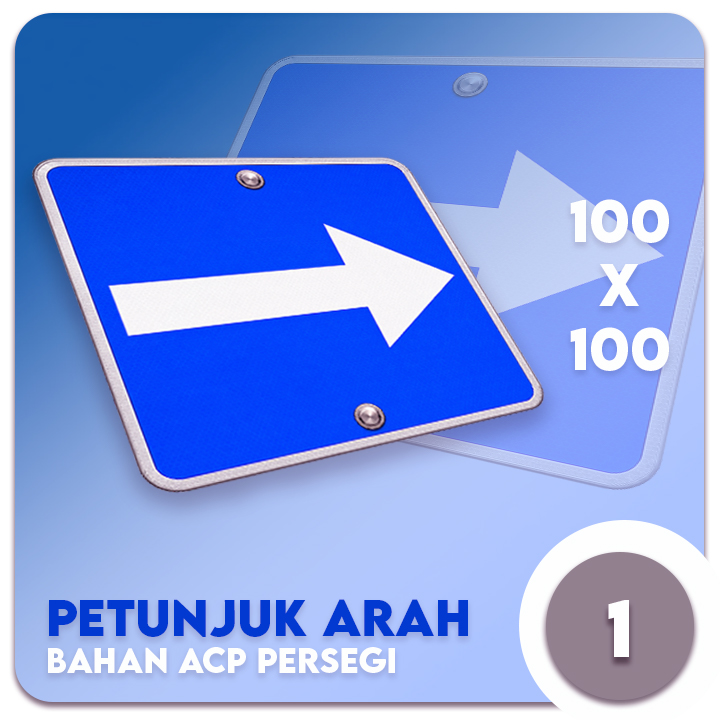Penunjuk Arah bahan ACP persegi uk. 100x100 cm