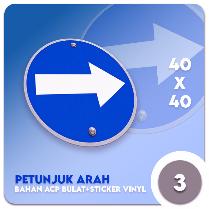 Penunjuk Arah bahan ACP bulat + Sticker Vinyl uk.40x40 cm